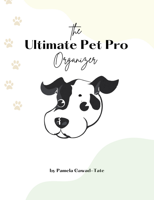 DIGITAL & PRINTABLE The Ultimate Pet Pro Organizer